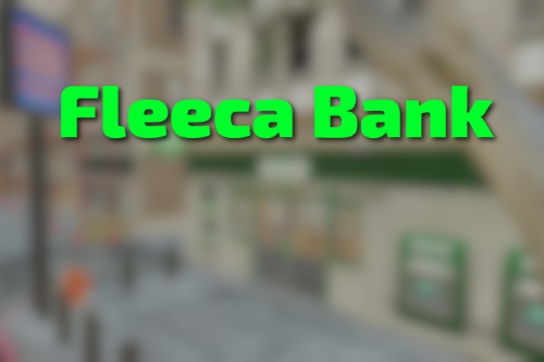Fleeca Bank Heist Fleeca Bank Heist