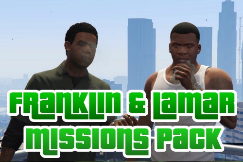 Franklin & Lamar Missions Pack [Build a Mission]